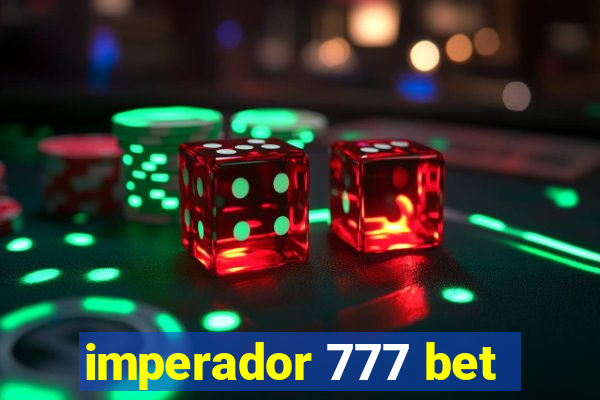 imperador 777 bet